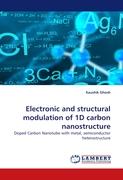 Electronic and structural modulation of 1D carbon nanostructure