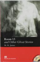 Macmillan Readers Room Thirteen and Other Ghost Stories Elementary Pack