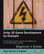 Unity 3D Game Development by Example Beginner's Guide