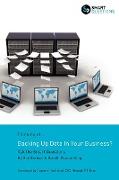 Thinking Of...Backing Up Data in Your Business? Ask the Smart Questions