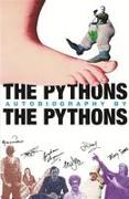 The Pythons' Autobiography by the Pythons
