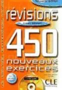Révisions 450 Exercices. Niveau débutant. (Incl. CD)