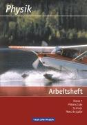 Physik - Ausgabe Volk und Wissen, Mittelschule Sachsen, 7. Schuljahr, Arbeitsheft - Neue Ausgabe