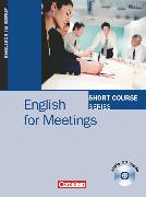 Short Course Series, Englisch im Beruf, Business Skills, B1/B2, English for Meetings, Edition 2006, Coursebook with Audio CD