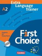 First Choice, Englisch für Erwachsene, A2, Extra Language Trainer mit CD-ROM