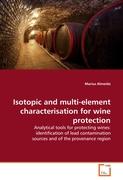 Isotopic and multi-element characterisation for wine protection