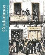 Ciudadanos : el nacimiento de la política en España (1808-1869)