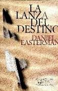 LANZA DEL DESTINO,LA