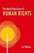 The Moral Dimensions of Human Rights