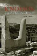 Knossos and the Prophets of Modernism