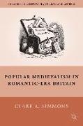 Popular Medievalism in Romantic-Era Britain