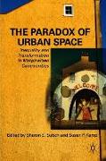 The Paradox of Urban Space