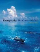 Photography: The Concise Guide [With Access Code]