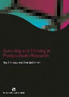 Surviving and Thriving in Postgraduate Research