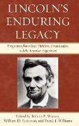 Lincoln's Enduring Legacy