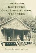 Tales from Kentucky One-Room School Teachers