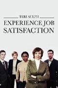 Experience Job Satisfaction