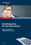 Das Insider-Dossier: Einstellungstests bei Top-Unternehmen