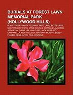 Burials at Forest Lawn Memorial Park (Hollywood Hills)