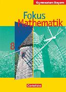 Fokus Mathematik, Bayern - Bisherige Ausgabe, 8. Jahrgangsstufe, Schülerbuch