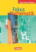 Fokus Mathematik, Bayern - Bisherige Ausgabe, 9. Jahrgangsstufe, Schülerbuch