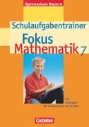 Fokus Mathematik, Bayern - Bisherige Ausgabe, 7. Jahrgangsstufe, Schulaufgabentrainer mit Lösungen