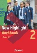 New Highlight, Allgemeine Ausgabe, Band 2: 6. Schuljahr, Workbook mit Lieder-/Text-CD