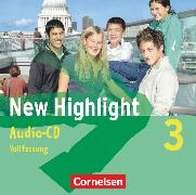 New Highlight, Allgemeine Ausgabe, Band 3: 7. Schuljahr, Lieder- und Text-CDs, Texte zum Schülerbuch