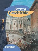 Forum Geschichte, Bayern, Band 1: 6. Jahrgangsstufe, Von der Vorgeschichte bis zur Dreiteilung der Mittelmeerwelt, Schülerbuch