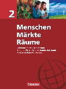 Menschen - Märkte - Räume, Arbeitsbuch für den Fächerverbund Erdkunde - Wirtschaftskunde - Gemeinschaftskunde, Realschule Baden-Württemberg, Band 2, Schülerbuch