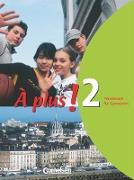 À plus !, Ausgabe 2004, Band 2, Schülerbuch, Festeinband
