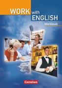 Work with English, Bisherige Ausgabe, A2/B1, Workbook
