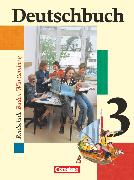 Deutschbuch, Sprach- und Lesebuch, Realschule Baden-Württemberg 2003, Band 3: 7. Schuljahr, Schülerbuch
