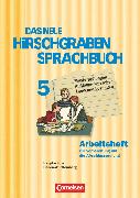 Das neue Hirschgraben Sprachbuch, Werkrealschule Baden-Württemberg, Band 5, Arbeitsheft mit Lösungen