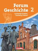 Forum Geschichte, Schleswig-Holstein, Hamburg und Bremen, Band 2, Von der Frühen Neuzeit bis zum Ersten Weltkrieg, Schülerbuch