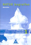 Natur begreifen Physik / Chemie - Ausgabe 2003