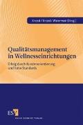 Qualitätsmanagement in Wellnesseinrichtungen