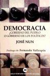 Democracia : ¿gobierno del pueblo o gobierno de los políticos?