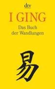 I GING, Das Buch der Wandlungen