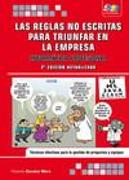 Las reglas no escritas para triunfar en la empresa. Informática Profesional, 2ª Edición