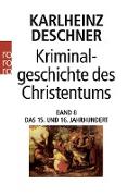 Kriminalgeschichte des Christentums 8
