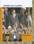 Middle East Conflict: Biographies