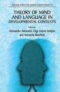 Theory of Mind and Language in Developmental Contexts
