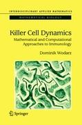 Killer Cell Dynamics