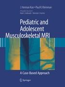 Pediatric and Adolescent Musculoskeletal MRI