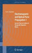 Electromagnetic and Optical Pulse Propagation 1: Spectral Representations in Temporally Dispersive Media