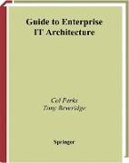 Guide to Enterprise IT Architecture