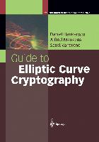 Guide to Elliptic Curve Cryptography