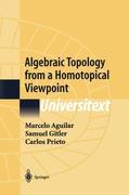 Algebraic Topology from a Homotopical Viewpoint