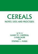 Cereals: Novel Uses and Processes